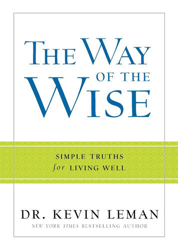 The Way of the Wise: Simple Truths for Living Well