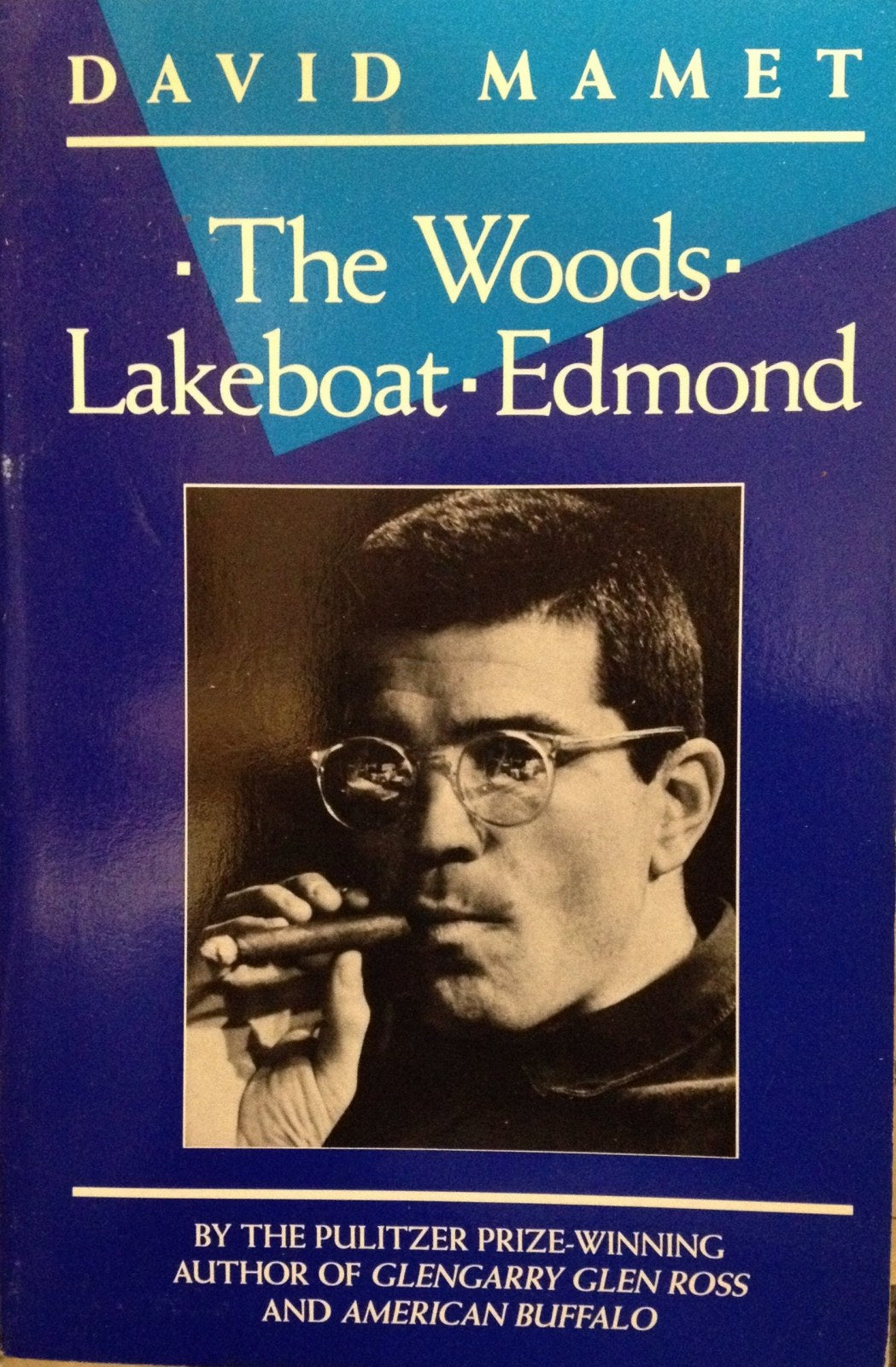 Woods / Lakeboat / Edmond (Mamet, David)