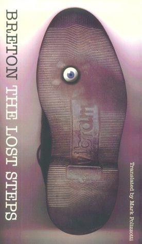 The Lost Steps: Les Pas Perdus (French Modernist Library)
