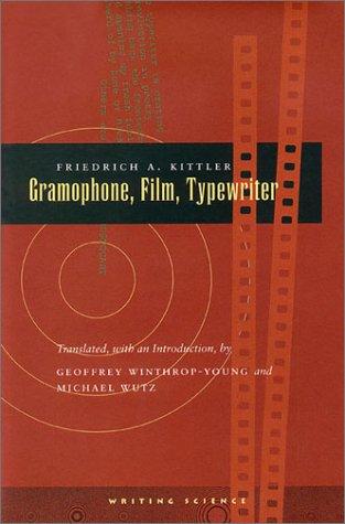 Gramophone, Film, Typewriter (Writing Science)