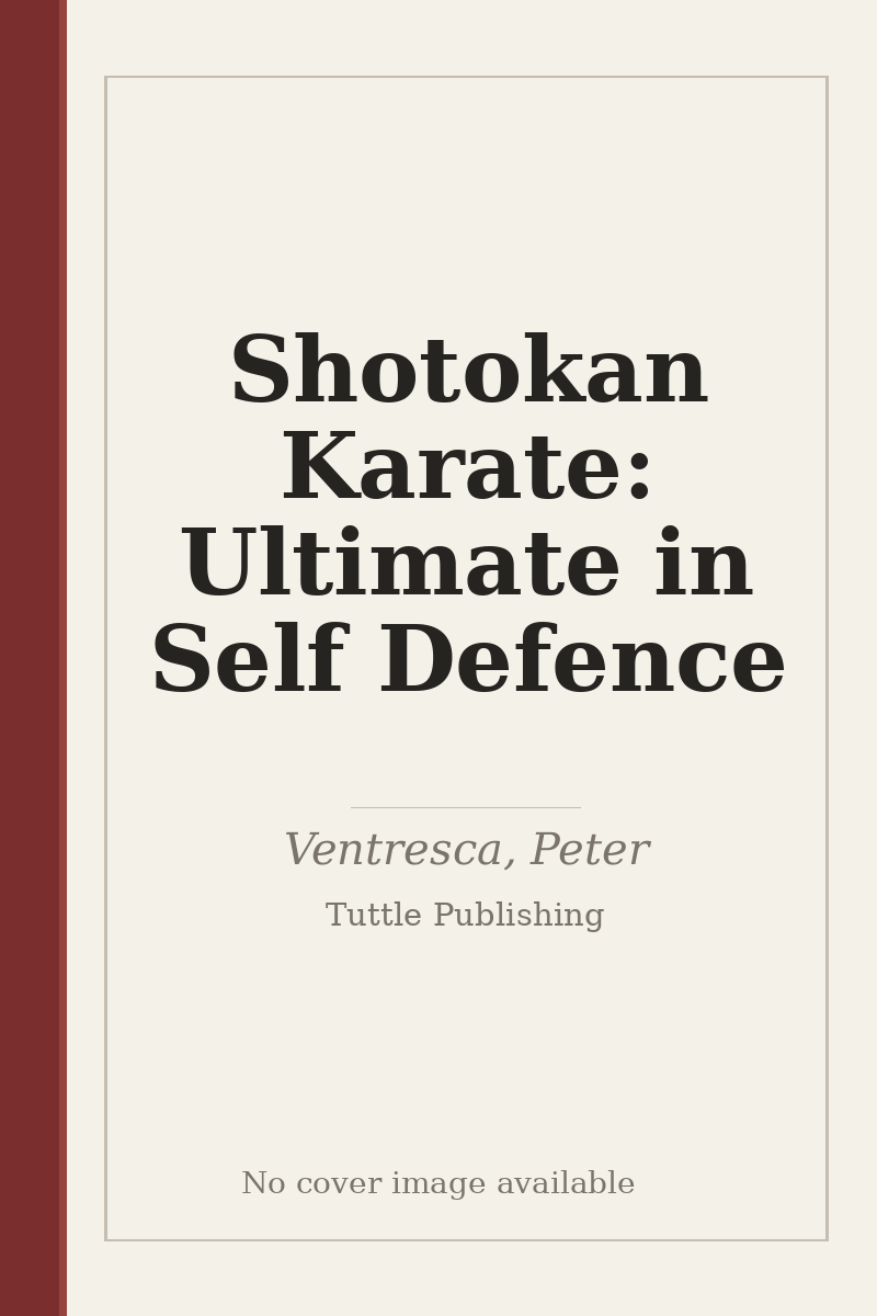 Shotokan Karate: Ultimate in Self Defence - no cover image available