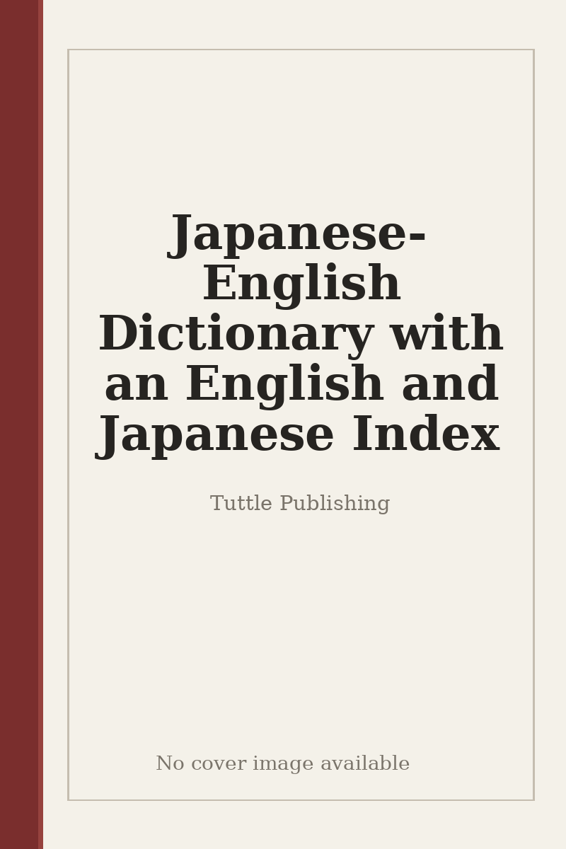 Japanese-English Dictionary with an English and Japanese Index - no cover image available