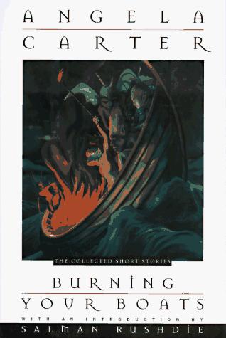 Burning Your Boats: The Collected Short Stories