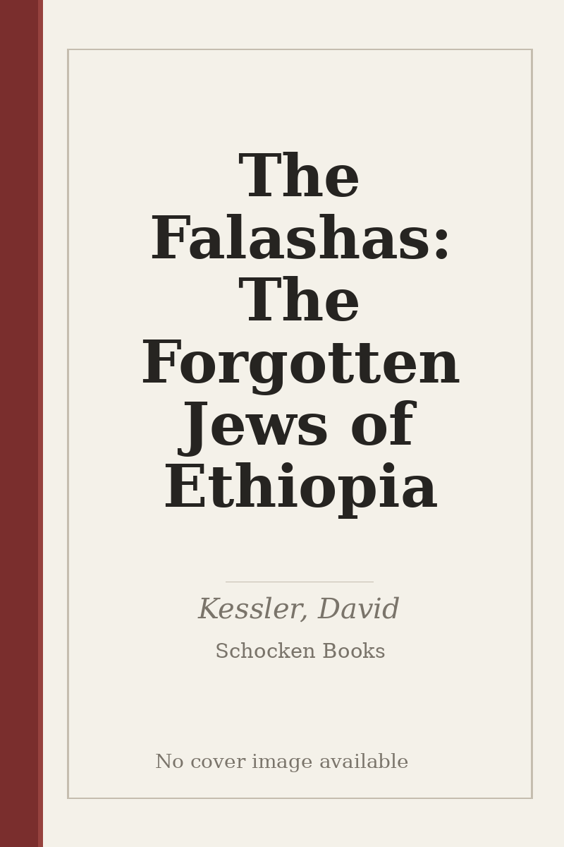 The Falashas: The Forgotten Jews of Ethiopia - no cover image available