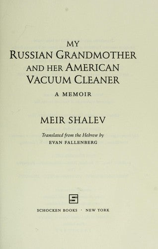My Russian Grandmother And Her American Vacuum Cleaner