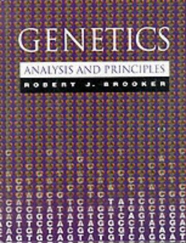 Genetics: Analysis and Principles