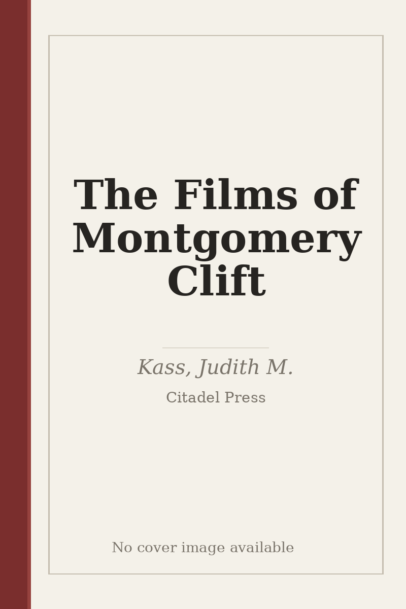 The Films of Montgomery Clift - no cover image available