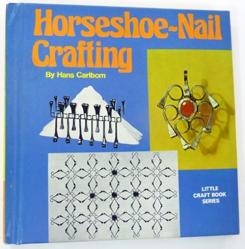 Horseshoe-nail crafting,
