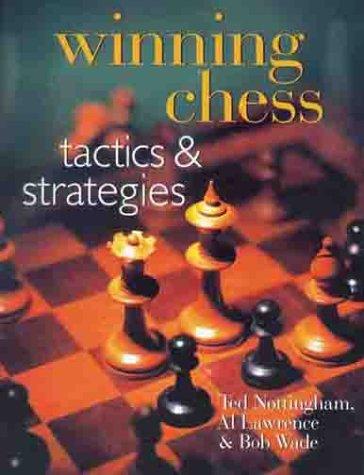 Winning Chess: Tactics and Strategies
