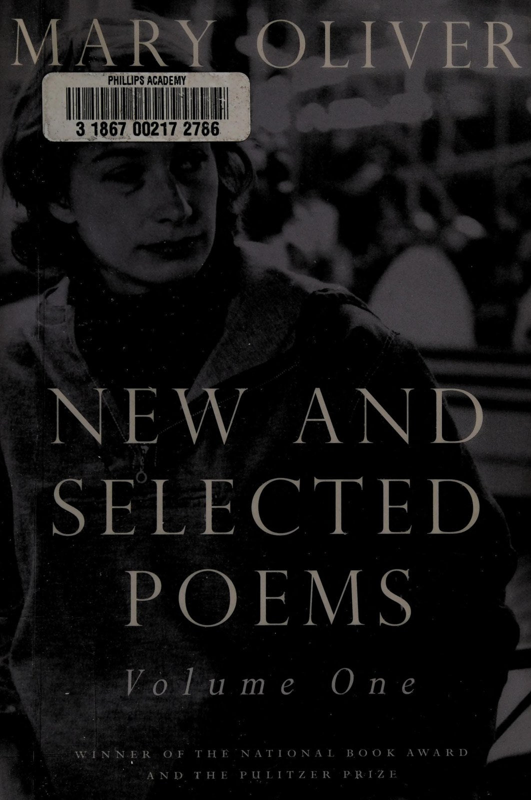 New and Selected Poems, Volume One: 1