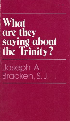 What are they saying about the Trinity?