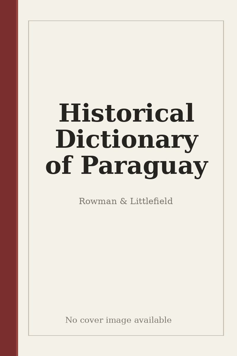 Historical Dictionary of Paraguay - no cover image available