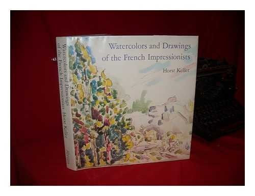 Watercolours and Drawings of the French Impressionists