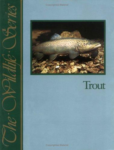 Trout (Wild Life) (Wild Life S.)