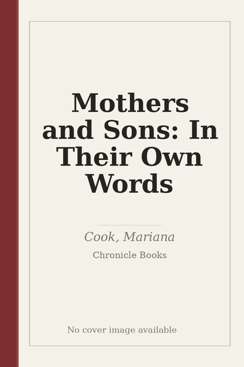Mothers and Sons: In Their Own Words - no cover image available