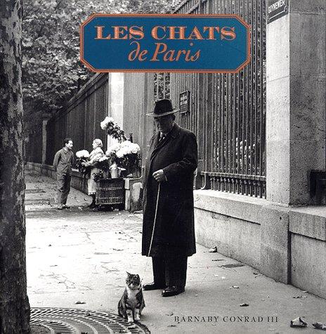 Les Chats De Paris =: Cats in Paris