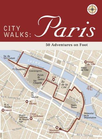 Paris: 50 Adventures on Foot (City Walks)
