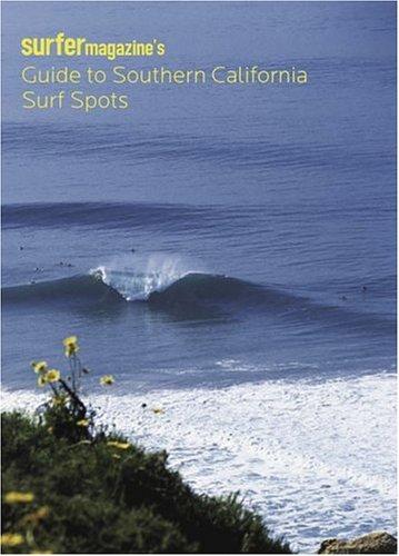 Surfer's Guid to Southern California Sur