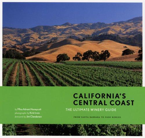 California's Central Coast: Ultimate Winery Guide