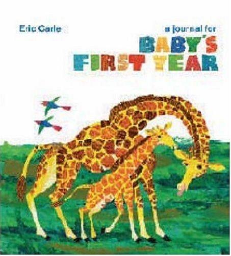 Eric Carle: Journal for Baby's First Year