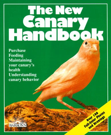 The New Canary Handbook (New Pet Handbooks)