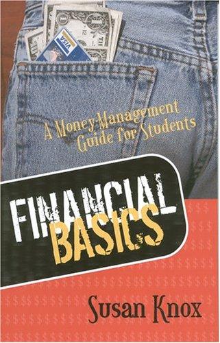 Financial Basics: A Money-Management Guide for Students
