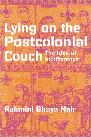 Lying on the Postcolonial Couch: The Idea of Indifference