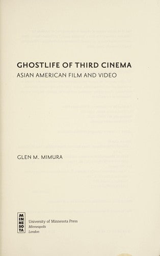 Ghostlife of Third Cinema: Asian American Film and Video