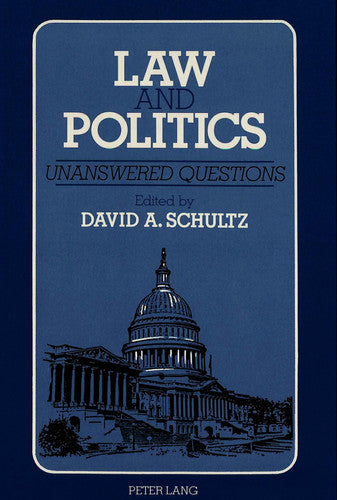 Law and Politics: Unanswered Questions