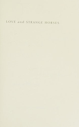 Love and Strange Horses (Pitt Poetry Series)