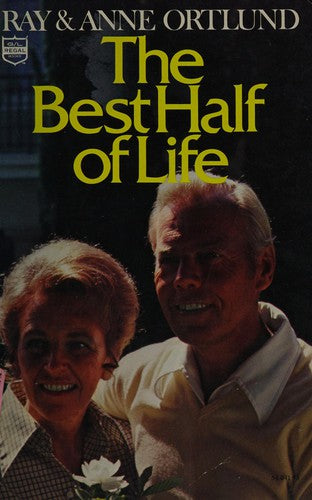 The Best Half of Life