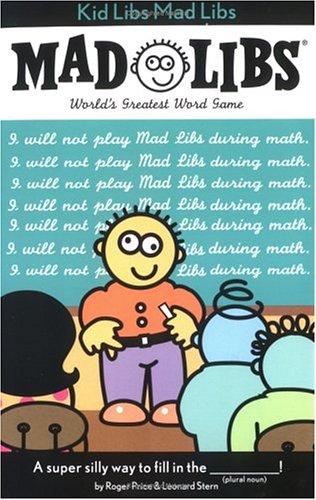 Kid Libs Mad Libs: World's Greatest Word Game
