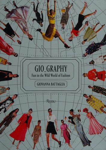 Gio-Graphy: Serious Fun in the Wild World of Fashion