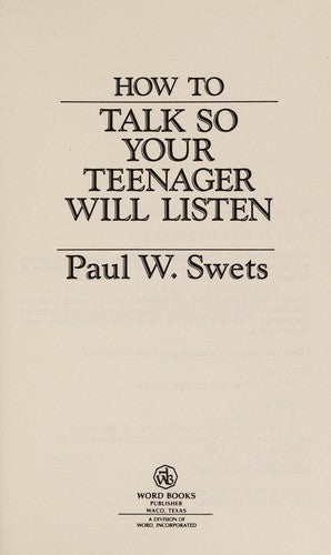 How to Talk So Your Teenager Will Listen