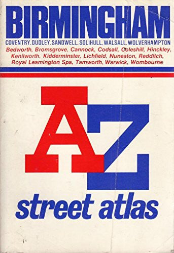 A. to Z. Atlas of Birmingham and West Midlands (A-Z Street Maps & Atlases S.)