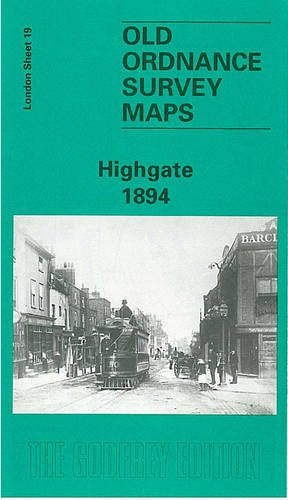 Highgate 1894: London Sheet 19.2 (Old O.S. Maps of London)