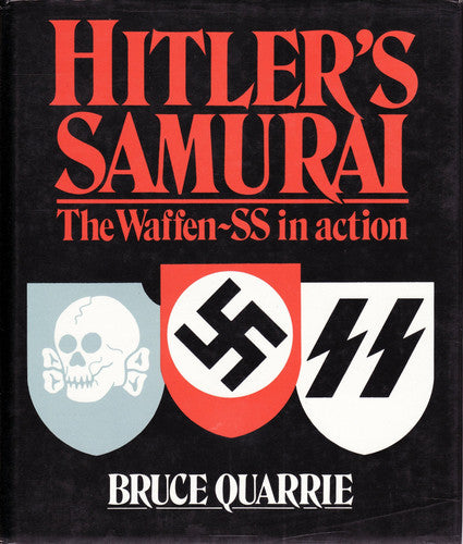 Hitler's Samurai: Waffen-SS in Action