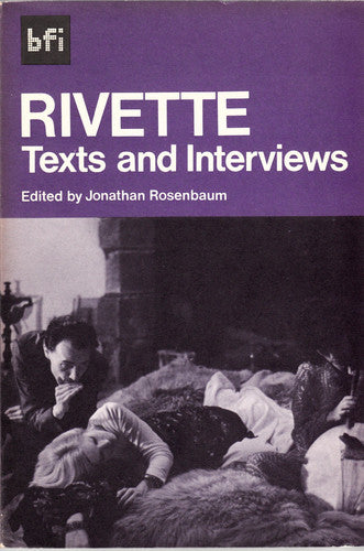 Rivette: Texts and Interviews