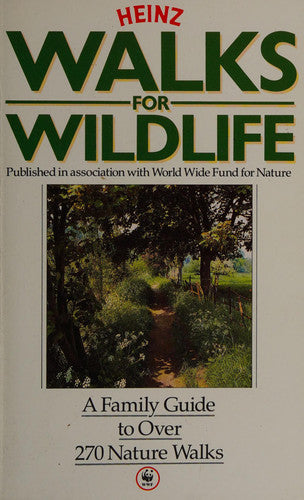 Walks for Wild Life: Family Guide to Over 270 Nature Walks