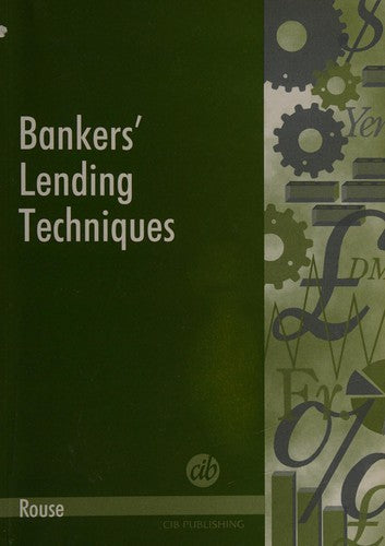 Bankers' Lending Techniques