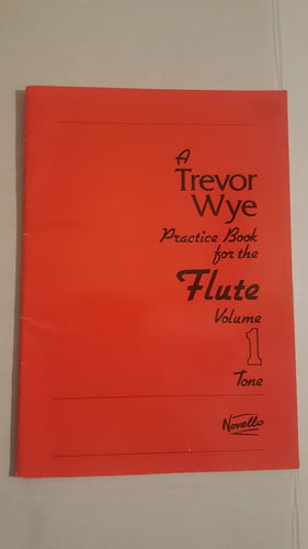 Practice Book for the Flute: Book 1 Tone: 01