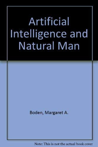 Artificial Intelligence and Natural Man
