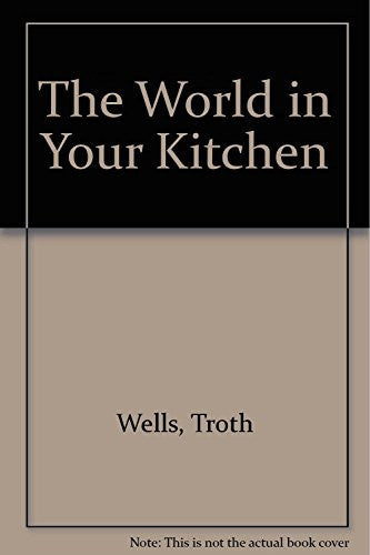 The World in Your Kitchen