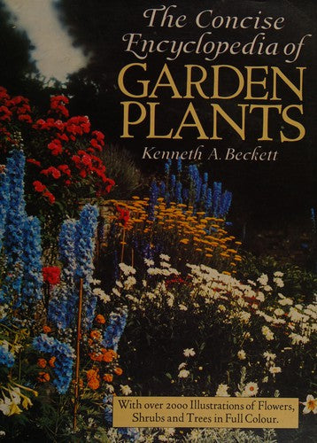Concise Encyclopaedia of Garden Plants