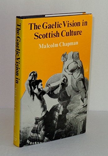 Gaelic Vision in Scottish Culture