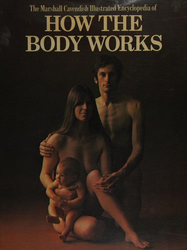 HOW THE BODY WORKS