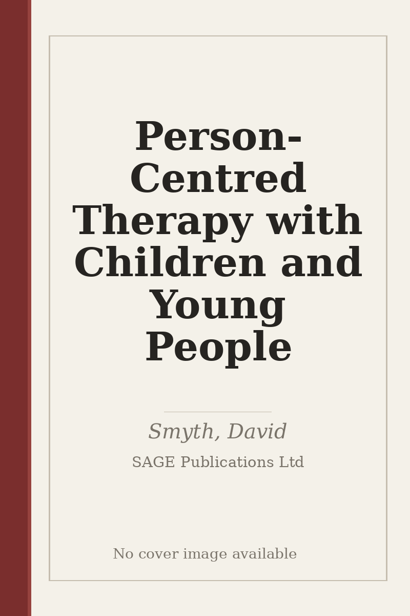 Person-Centred Therapy with Children and Young People - no cover image available