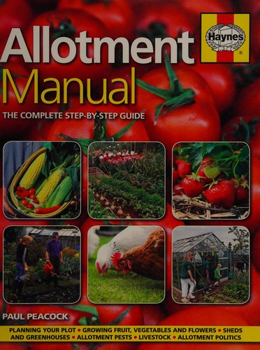 Allotment Manual: The complete step-by-step guide