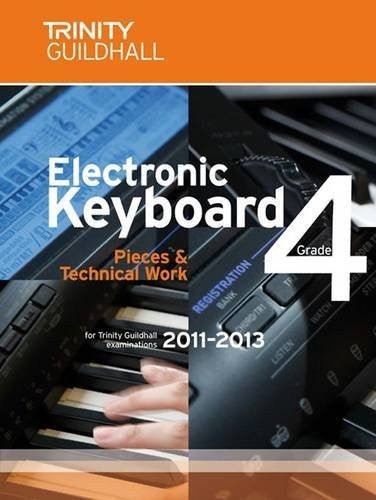 Electronic Keyboard 2011-2013. Grade 4: Electronic Keyboard