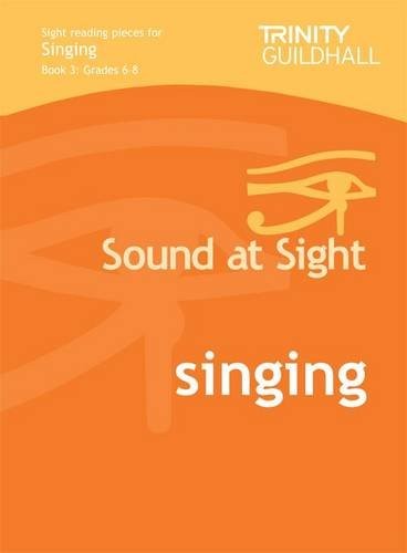 Sound at Sight Singing Book 3: Grades 6-8 (Sound at Sight: Sample Sightreading Tests)
